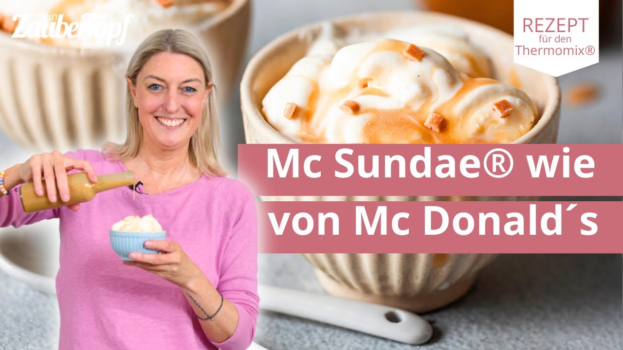 🍦🤩Mc Sundae® wie von McDonald's - einfaches Thermomix® Rezept