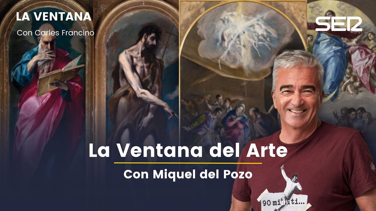 La Ventana del arte | La exposición 'El Greco. Santo Domingo el Antiguo'