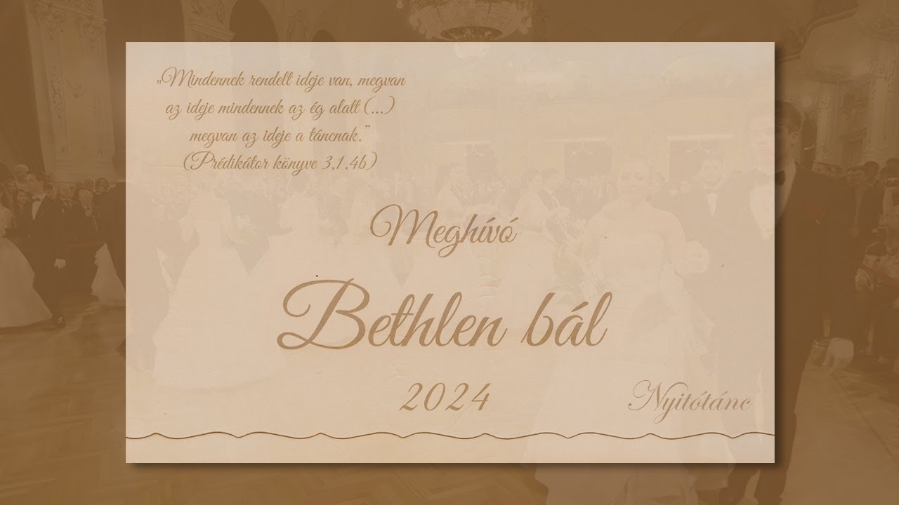 Bethlen bál - 2024 (Nyitótánc)