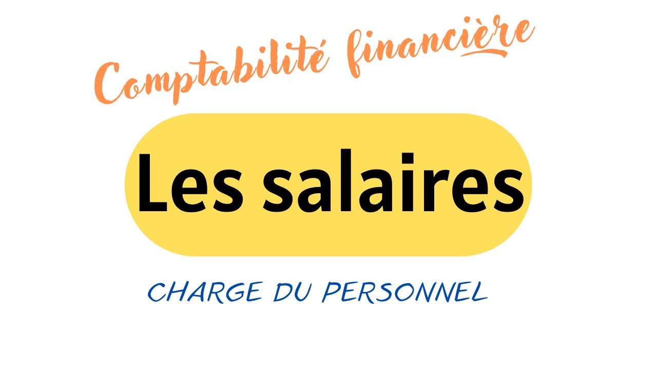 Le salaire ( traitement comptable) افضل شرح للاجور (الدرس بالفرنسية وشرح بالدارجة)