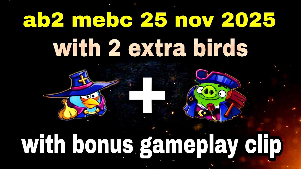 Angry birds 2 mighty eagle bootcamp Mebc 25 nov 2025 with 2 extra birds blues+leo #ab2 mebc today