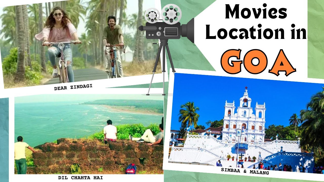FAMOUS BOLLYWOOD MOVIES LOCATIONS IN GOA | GOA SHOOTING LOCATIONS | MOVIES SHOOTING LOCATIONS IN GOA
