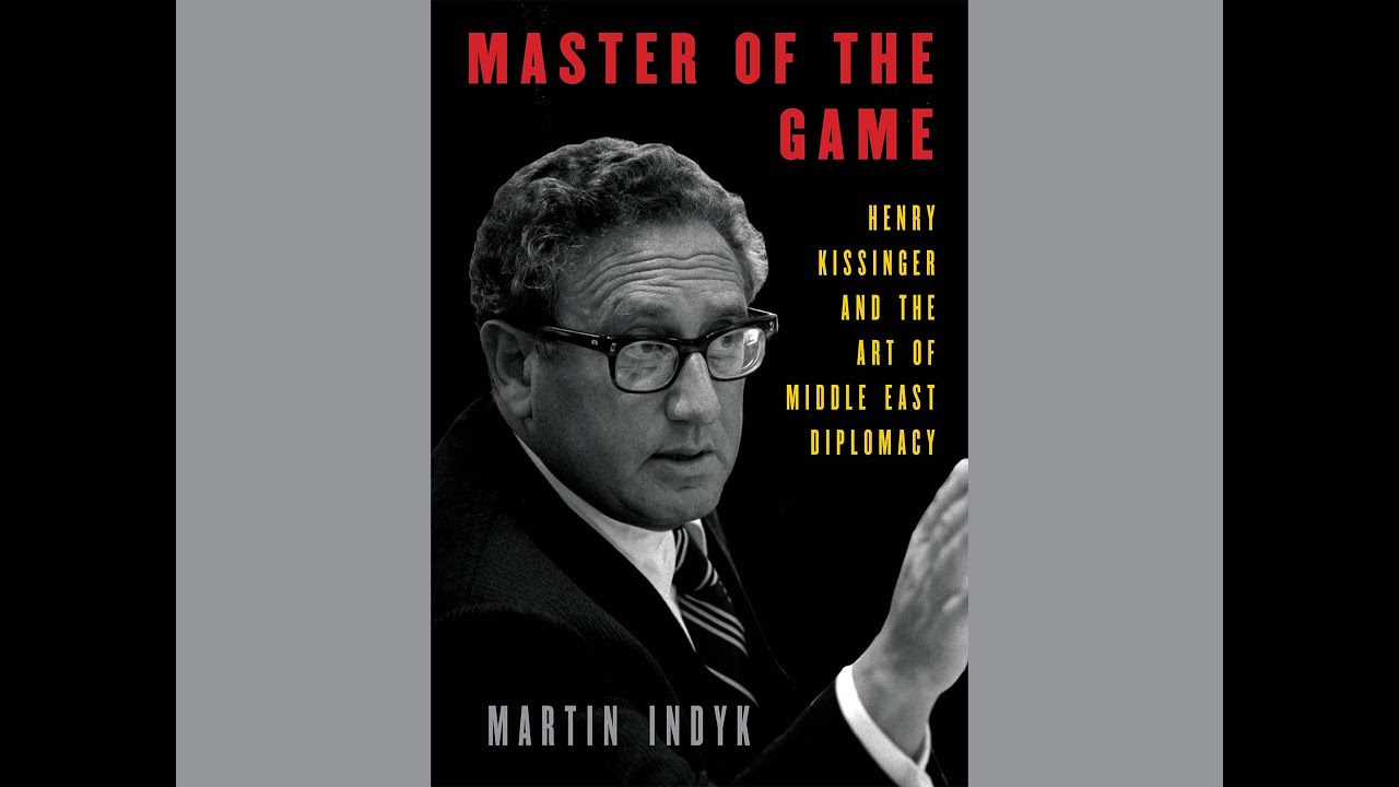 Master of the Game: Henry Kissinger and the Art of Middle East Diplomacy