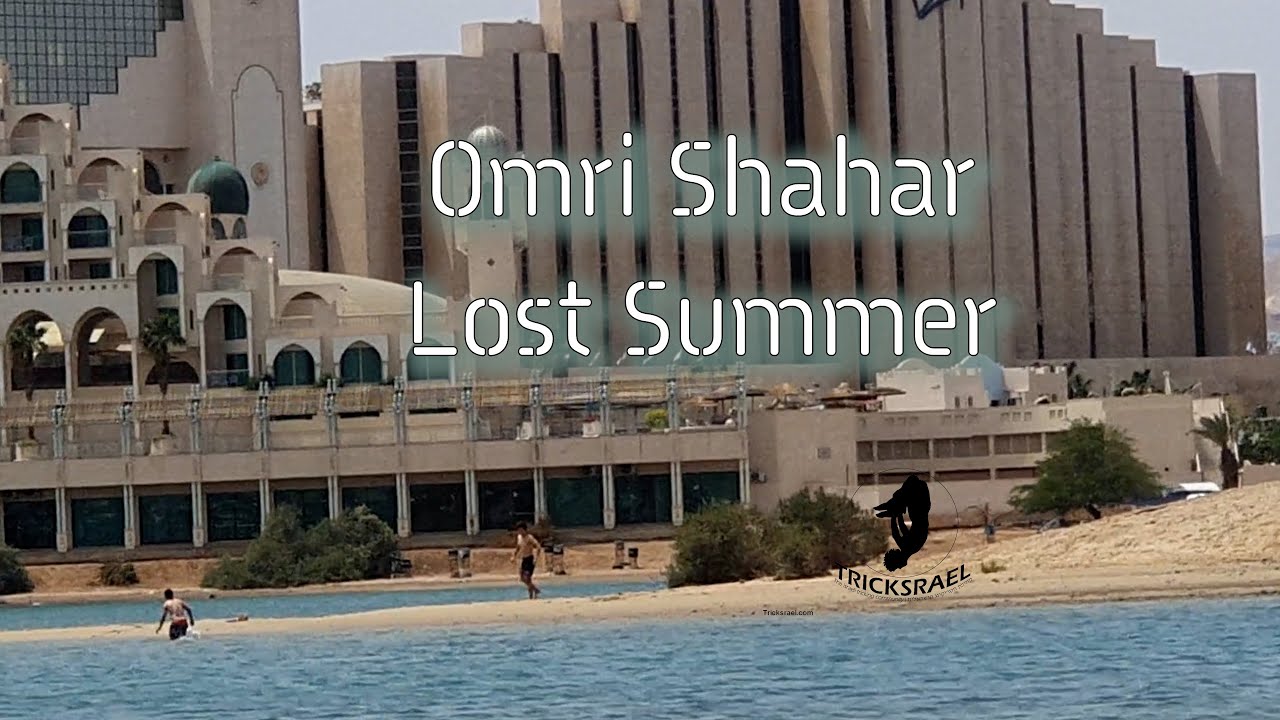 Omri Shahar- Lost Summer