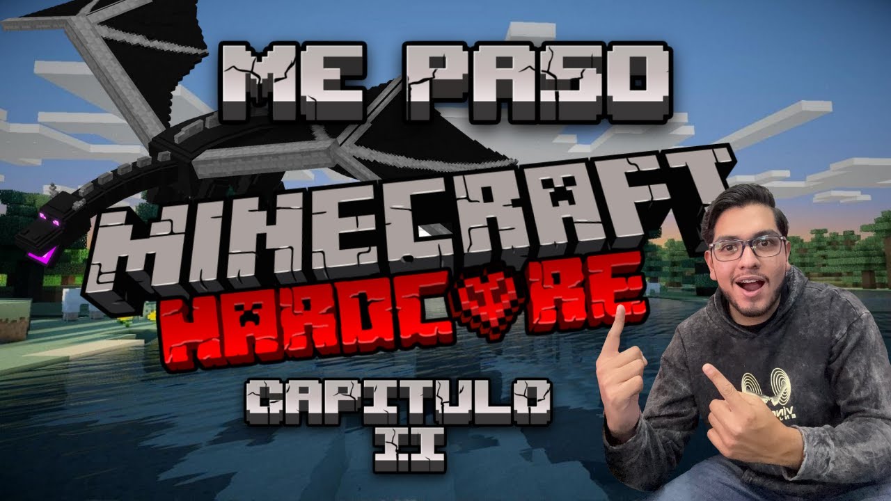 Me paso el minecraft en modo hardcore pt.2 (MINISERIE)