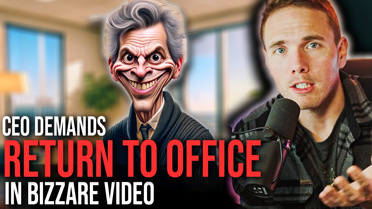 CEO Demands Return To Office in BIZZARE Video