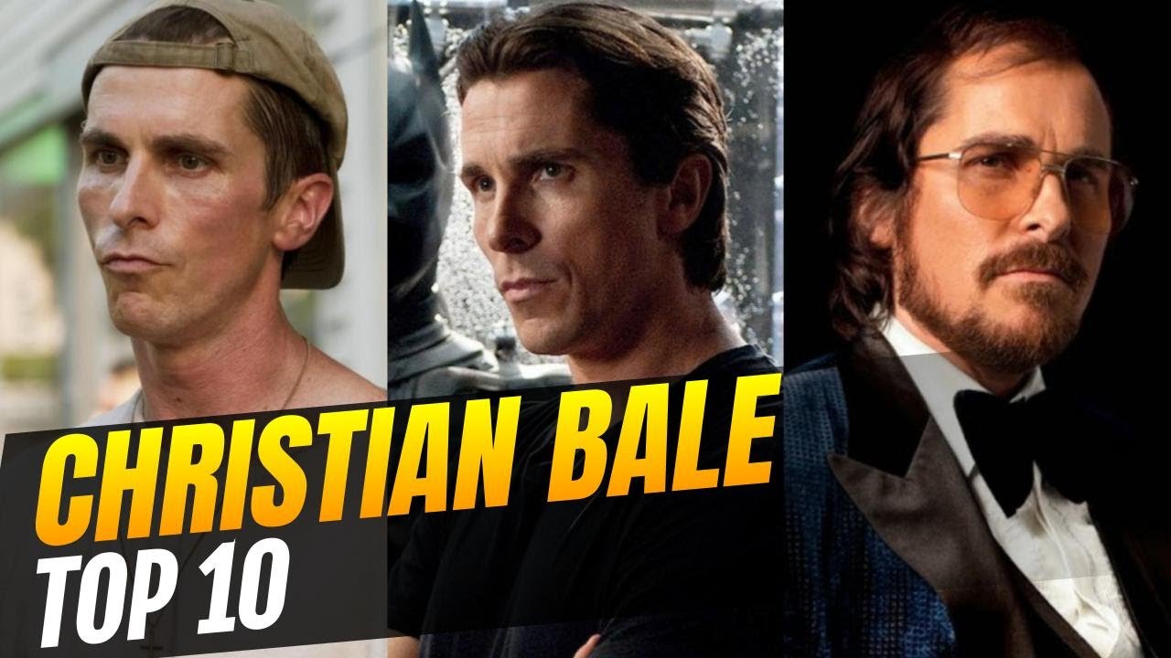 Le migliori 10 interpretazioni di Christian Bale