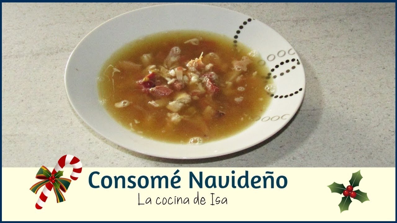 Consomé navideño | La cocina de Isa