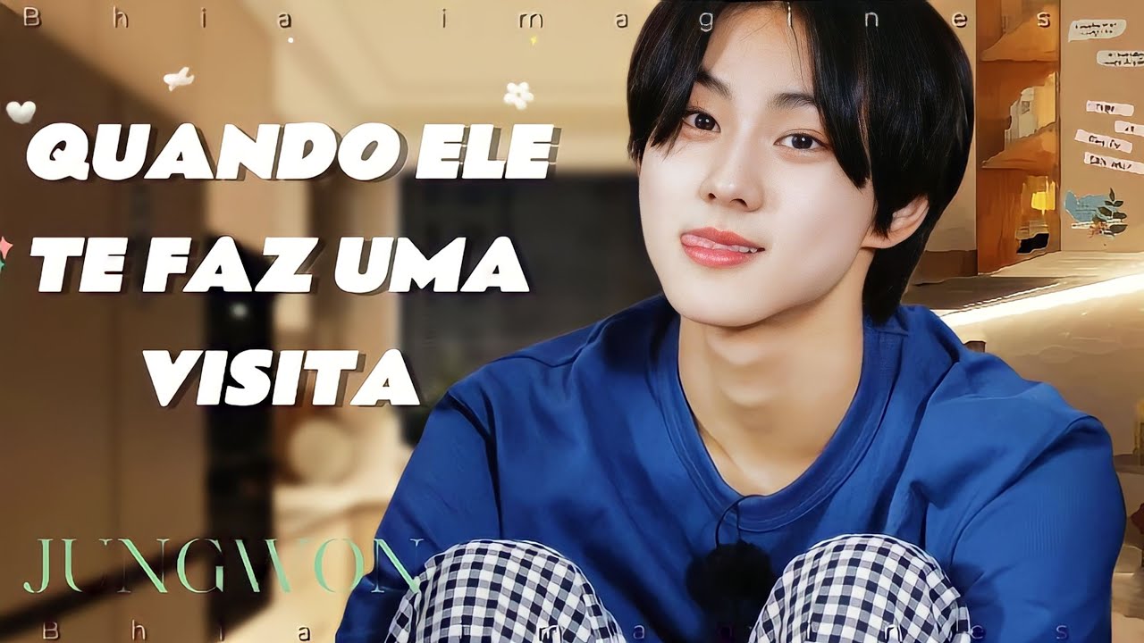 [Imagine Jungwon]🐱✨️Quando Ele Te Faz uma Visita#imaginejungwon#imaginesenhypen
