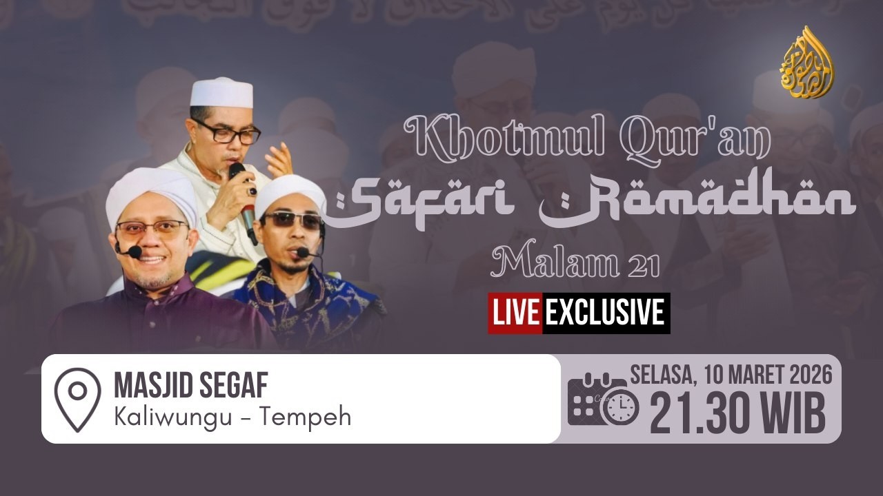 🔴 LIVE SAFARI ROMADHON 1447 H MALAM 21 • Masjid Segaf - Kaliwungu