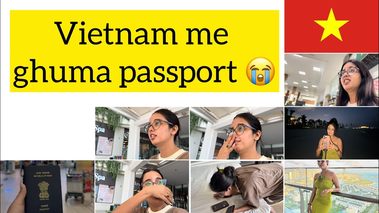 Vietnam Me Ghuma Passport 😭 | Payal Panchal Vlog | Payal Panchal | Vietnam 