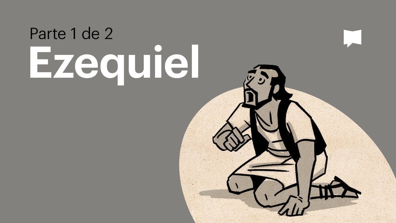 Resumen del libro de Ezequiel: un panorama completo animado (parte 1)