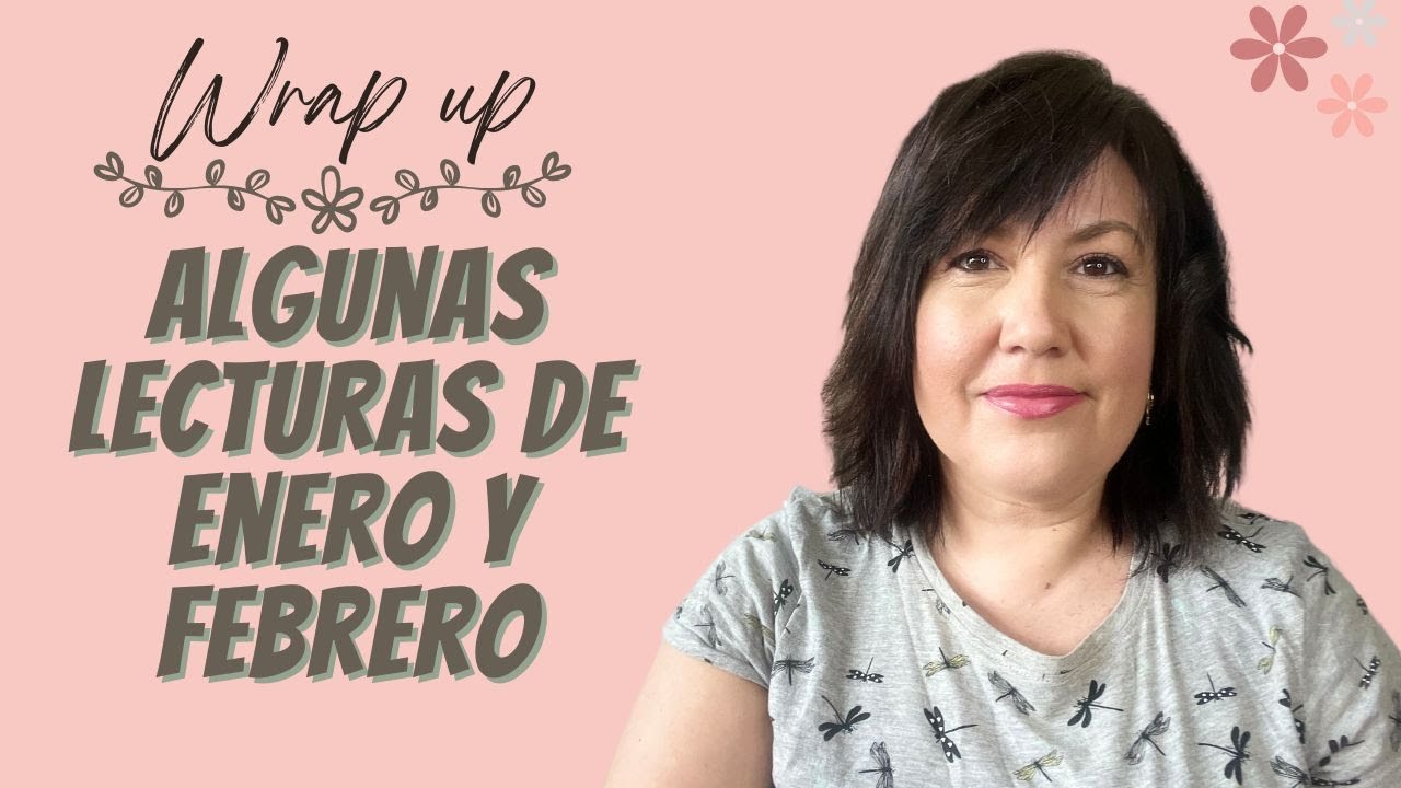 Algunas lecturas de enero y febrero