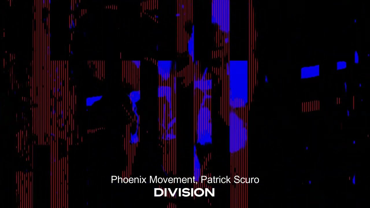 Phoenix Movement, Patrick Scuro - Division (Extended Mix)