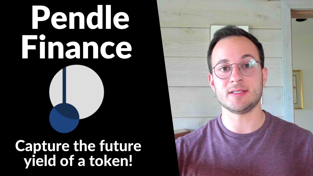 Pendle Finance: Tokenizing the future yield of an asset