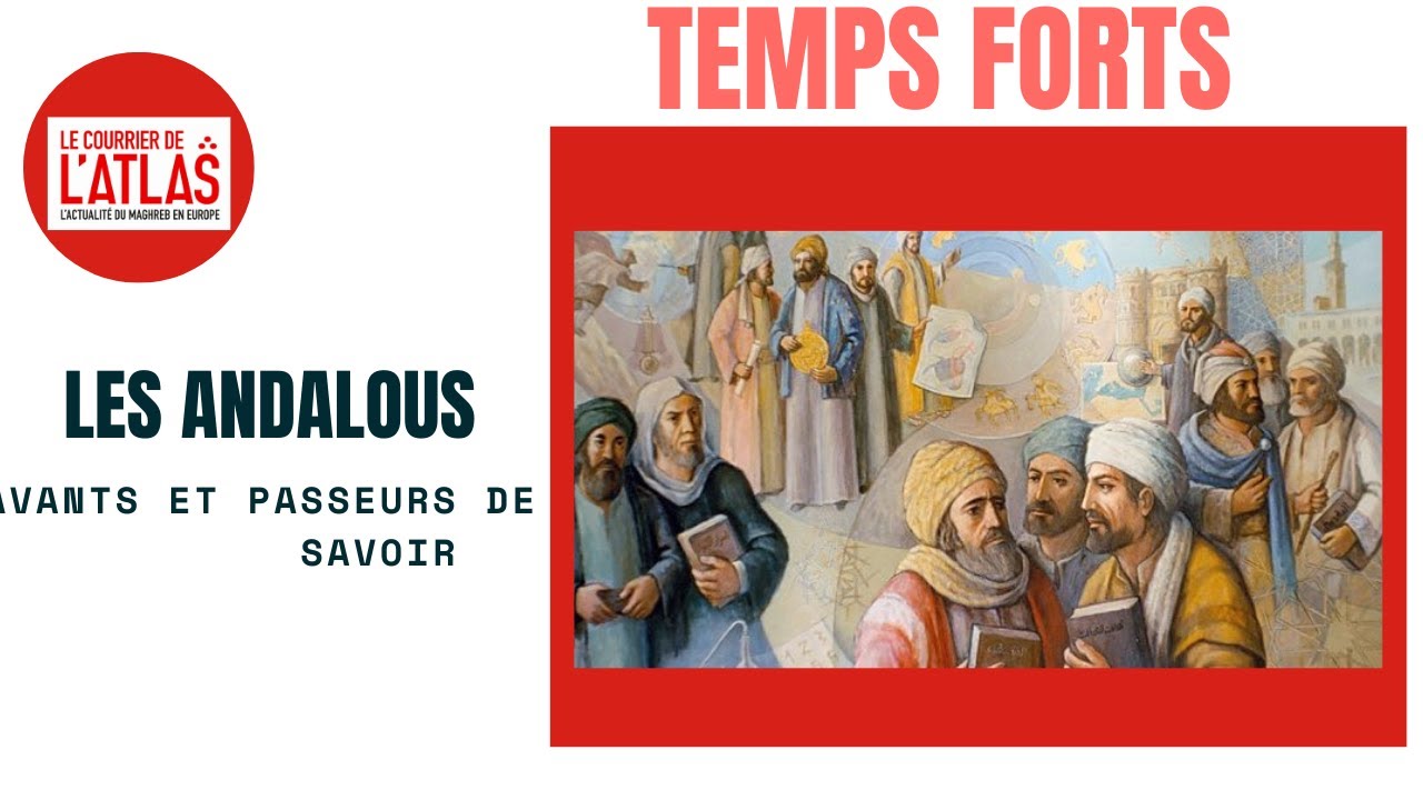 Les Andalous, savants et passeurs de savoir
