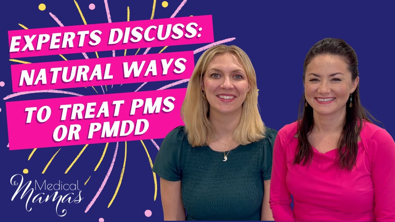 Natural Ways to Treat PMS and PMDD
