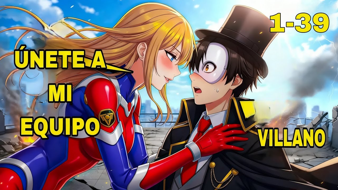 💢(1-39)Se Convirtió En El Villano Mas Odiado Para Salvar a Su Héroe Favorito |manhwa recap|