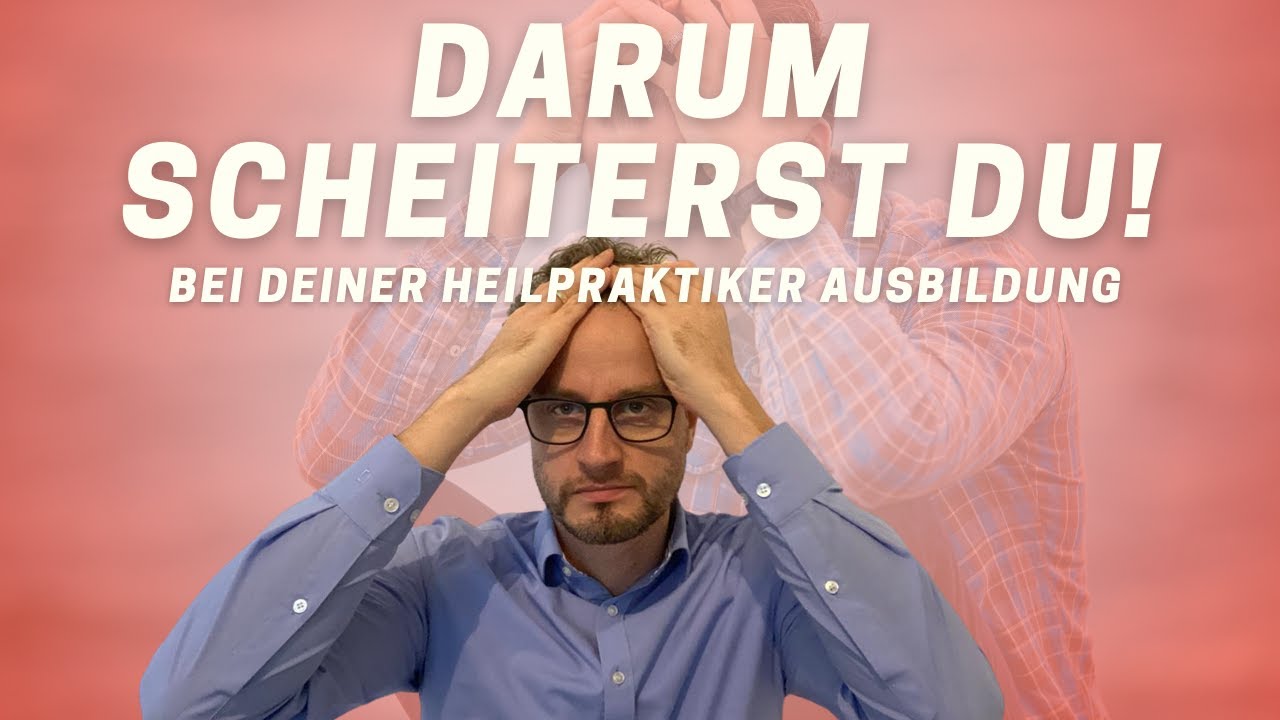 😢 5 Gründe warum Deine Heilpraktiker für Psychotherapie Ausbildung scheitert!