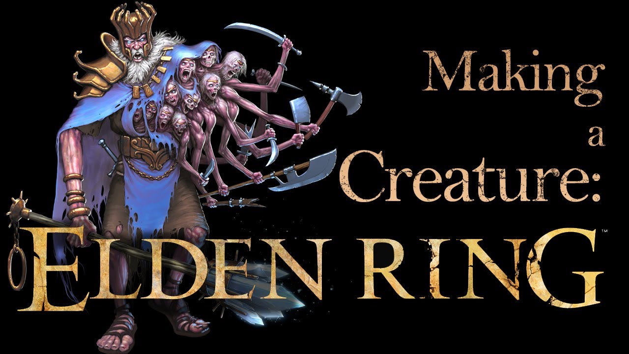 Making a Creature | Elden Ring