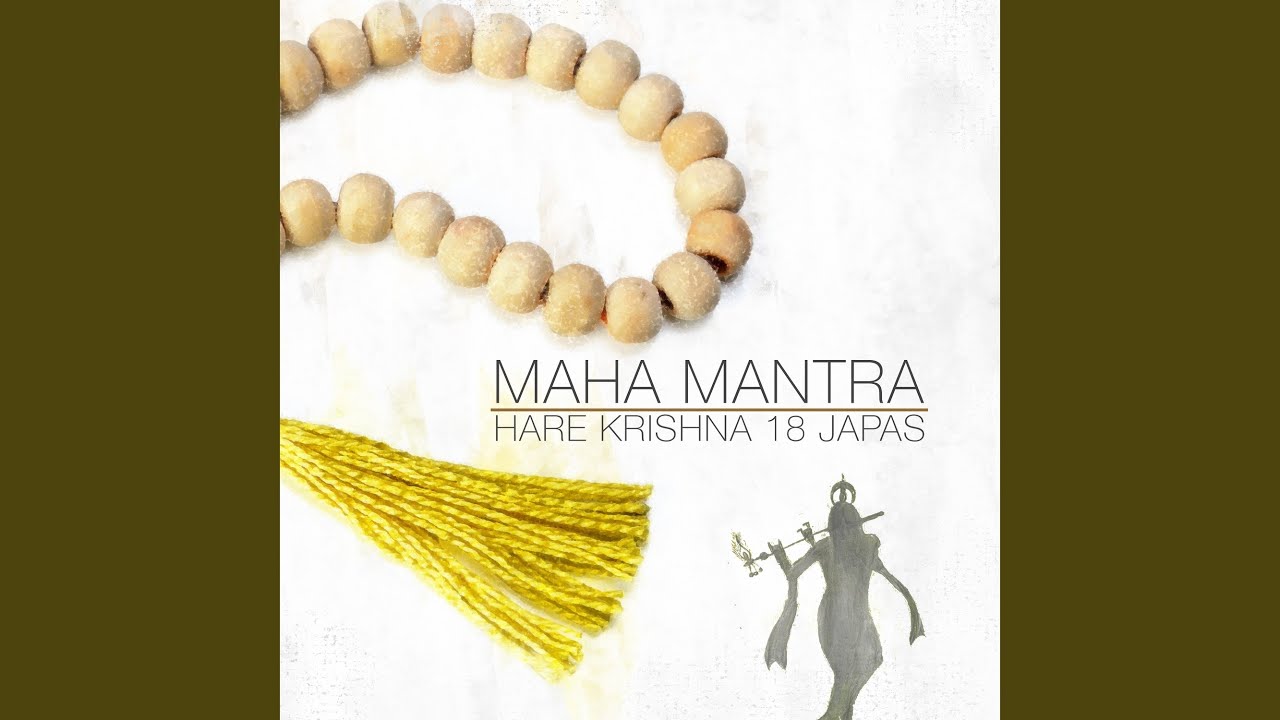 Maha Mantra: Hare Krishna 18 Japas