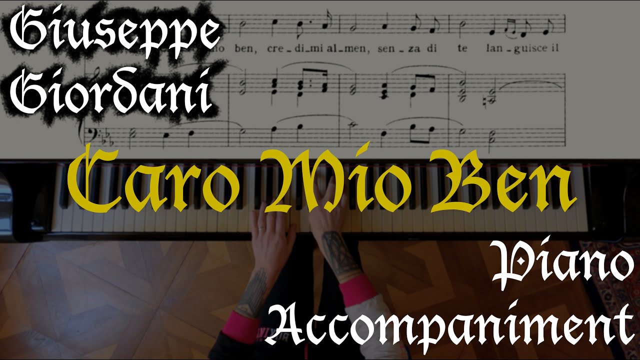 G. Giordani - Caro Mio Ben (Piano Accompaniment + Sheet Music)
