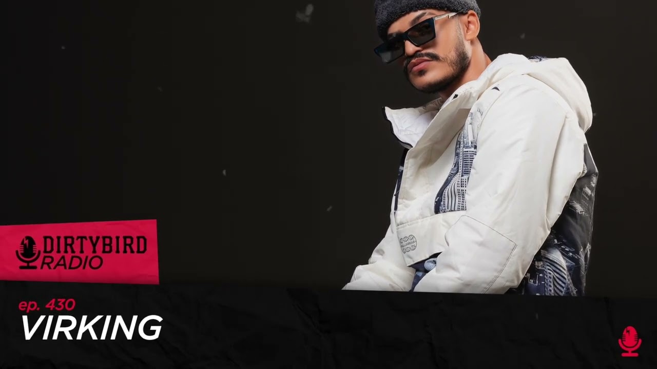 Dirtybird Radio 430 - VIRKING