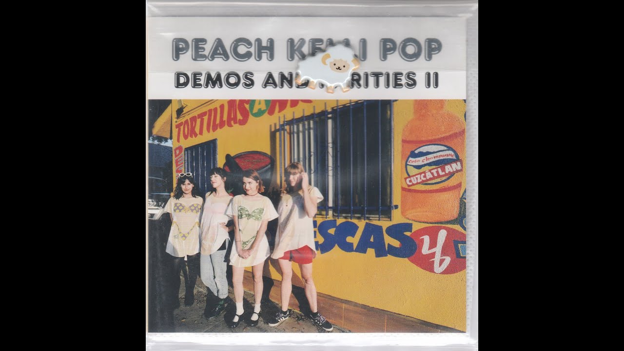 Peach Kelli Pop - Demos & Rarities II [Full CD/2016]
