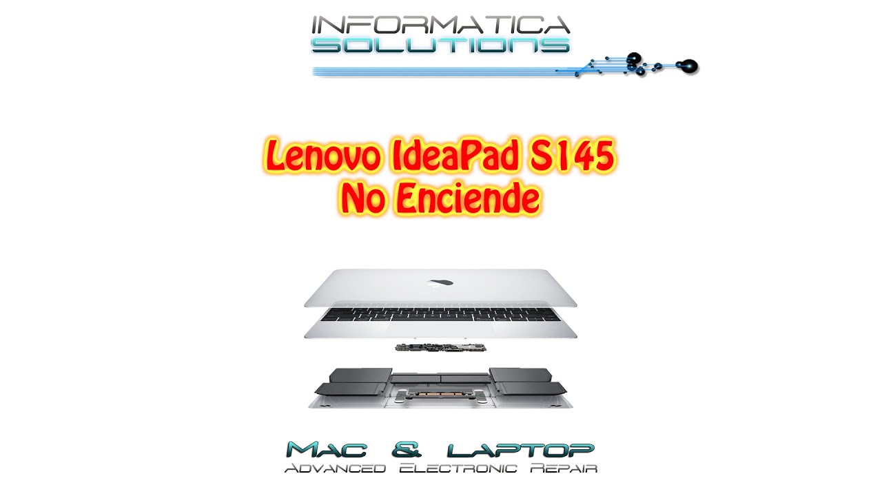 #028 - Lenovo IdeaPad S145 No Enciende