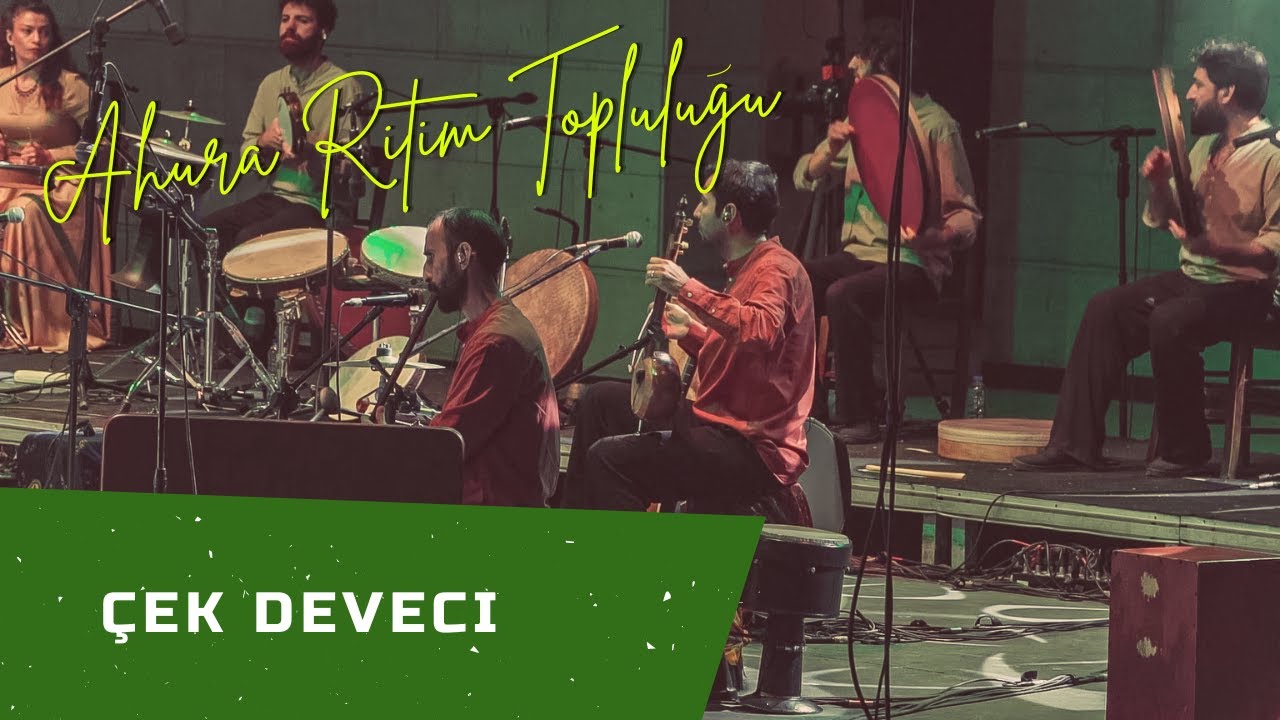 Çek Deveci | Ahura Ritim Topluluğu | 2022, İzmir