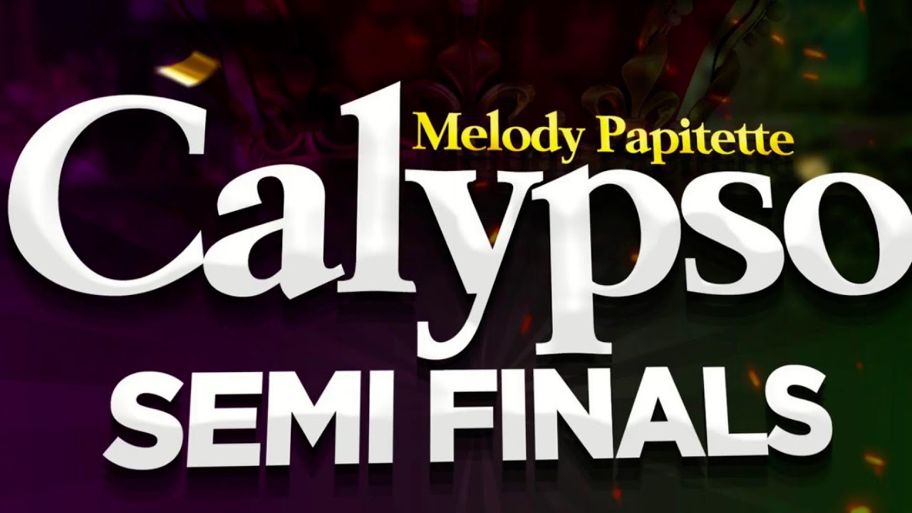 Melody Papitette Calypso Semi Finals (BACKSTAGE ONLY)