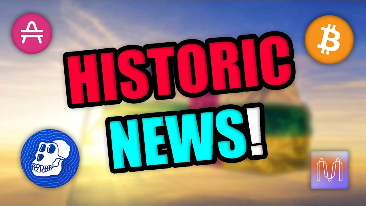 Historic Moment for Crypto Hodlers! (Bitcoin Legalized in Africa + ApeCoin News)