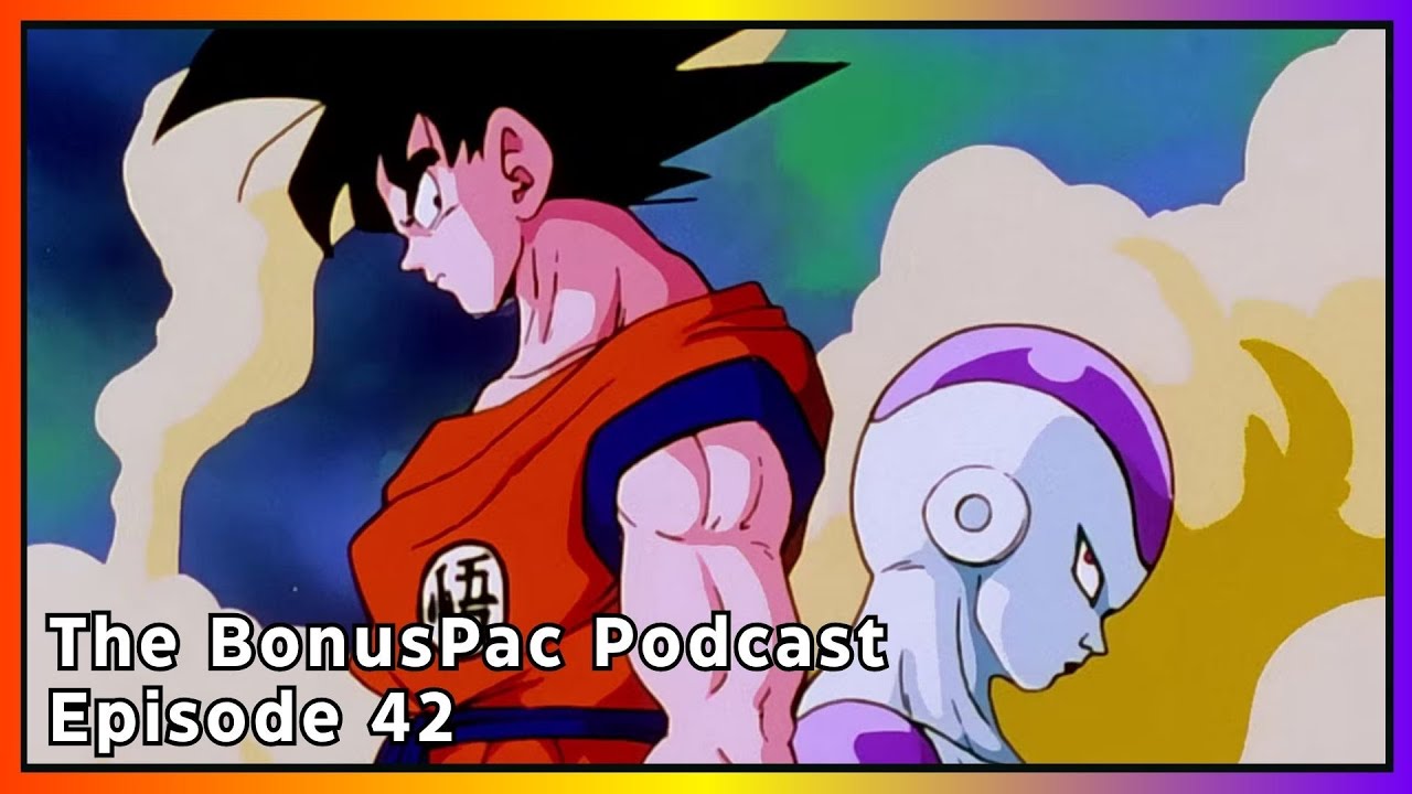 Goku vs Frieza: The Fight That Shook a Planet | The BonusPac Podcast - Episode 42
