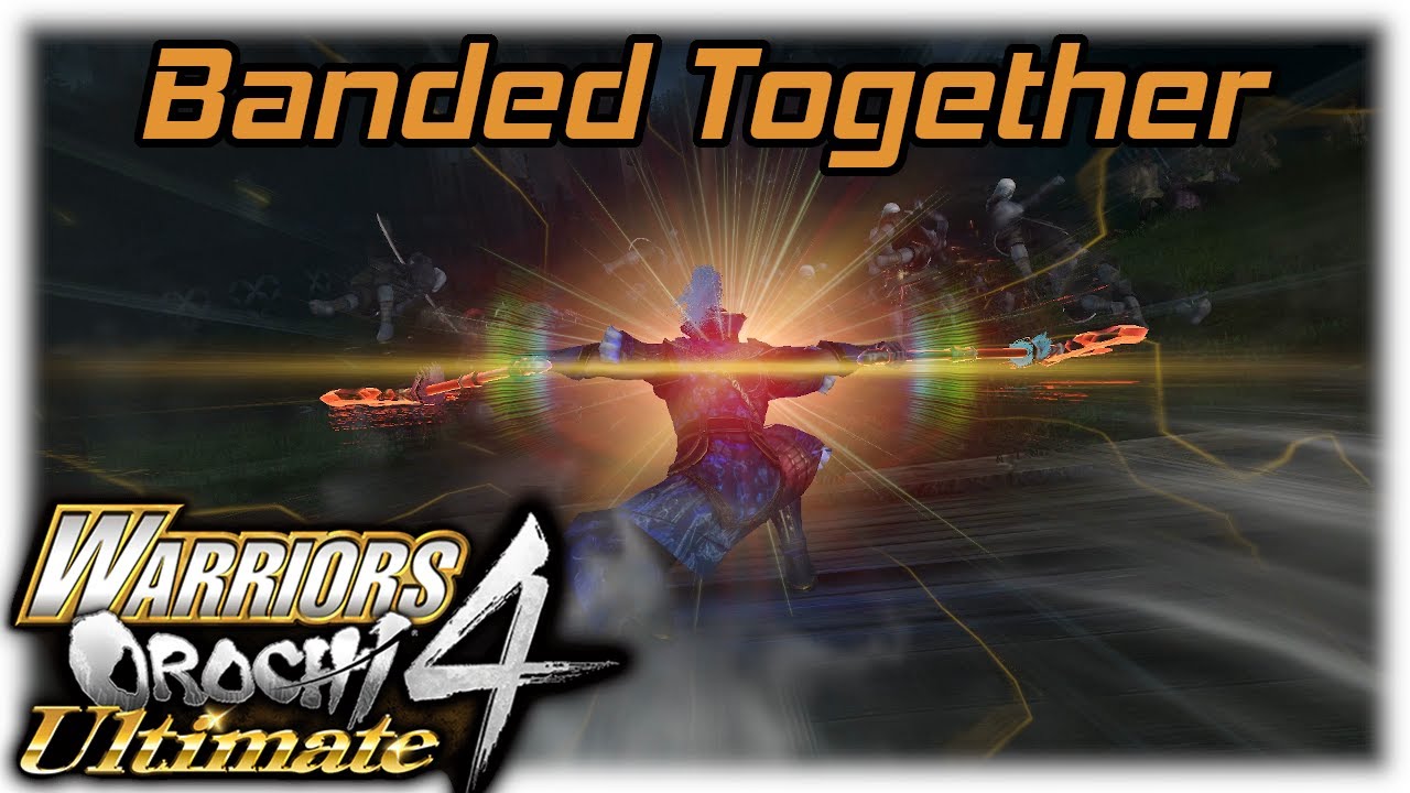 Warriors Orochi 4 Ultimate - Banded Together [Ep.15 Story Mode Gameplay / Commentary]
