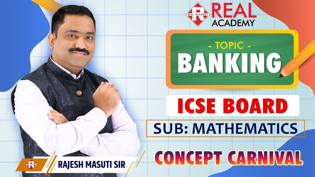 Concept Carnival l LIVE | ICSE 10th Mathematics – Banking Made Super Easy!