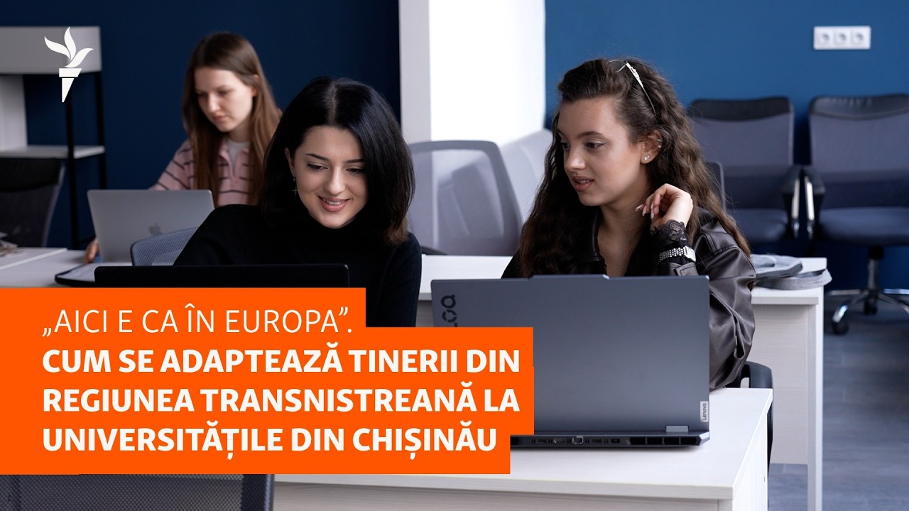 Cum se adaptează tinerii din regiunea transnistreană la universitățile din Chișinău