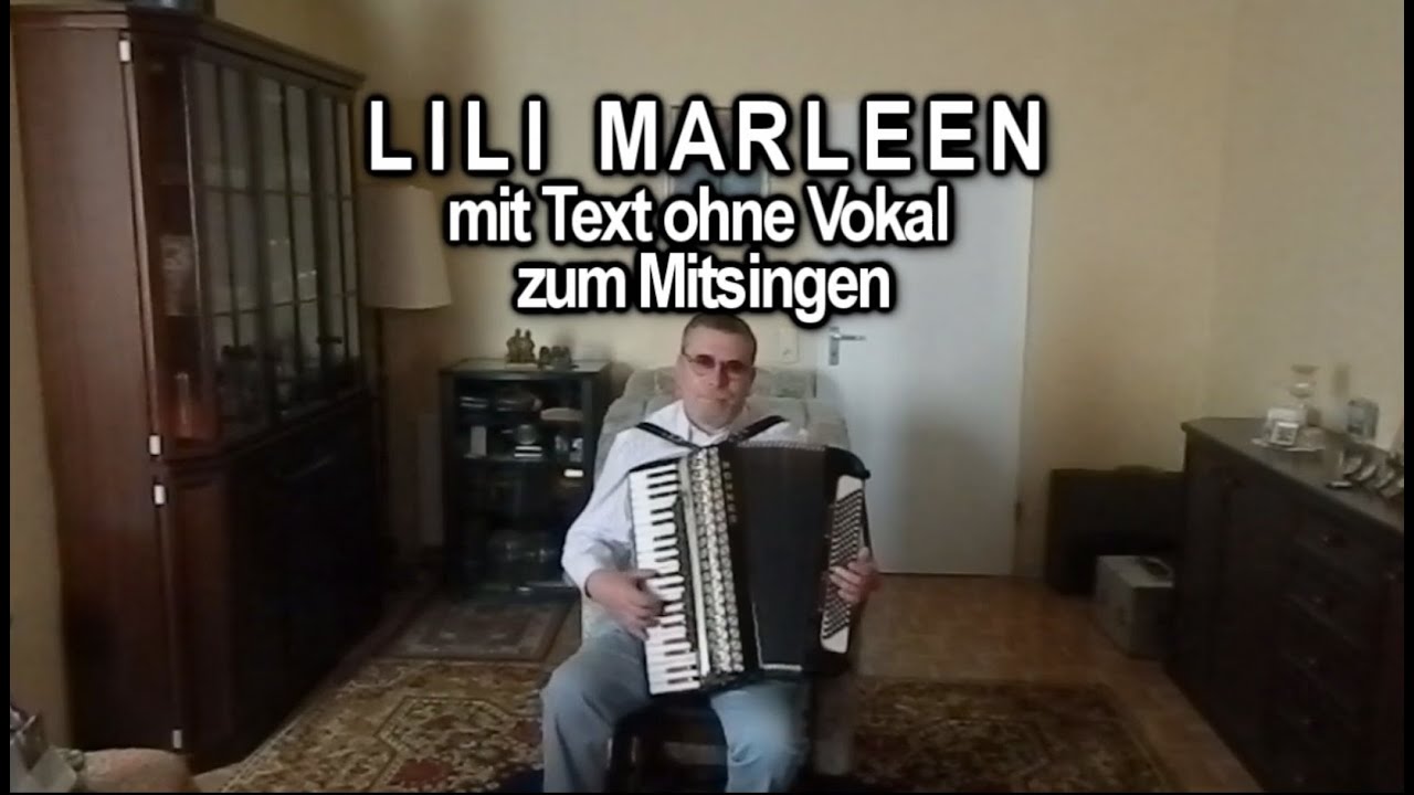LILI MARLEEN mit Text ohne Vokal zum Mitsingen