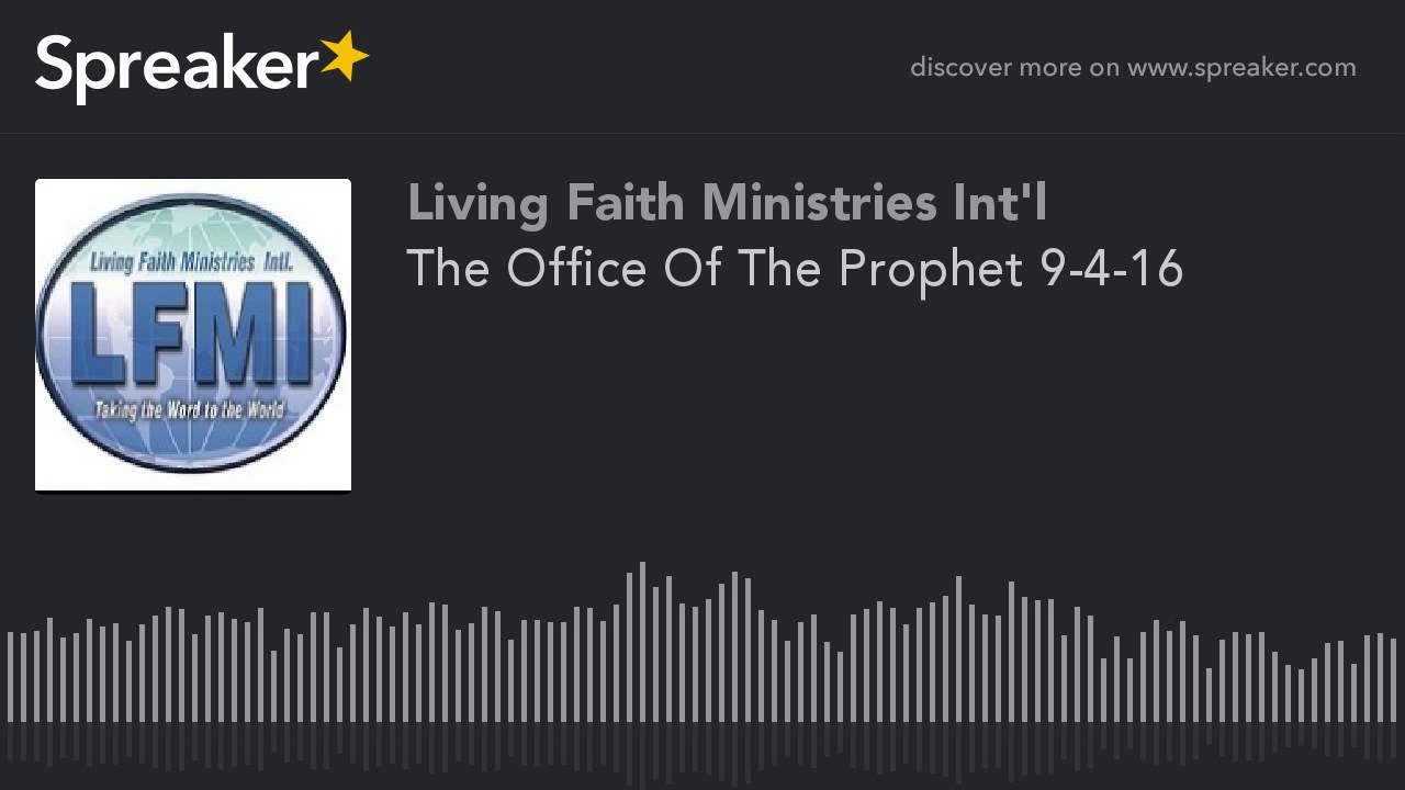 The Office Of The Prophet 9-4-16