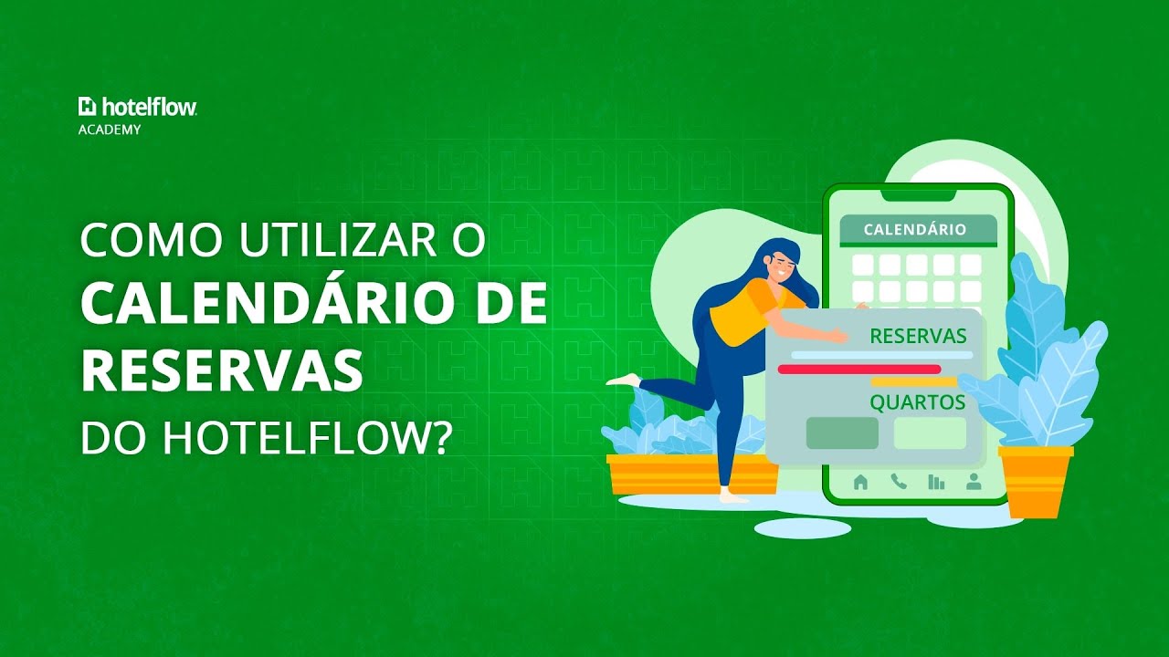 Como Utilizar o Calendário de Reservas do hotelflow?