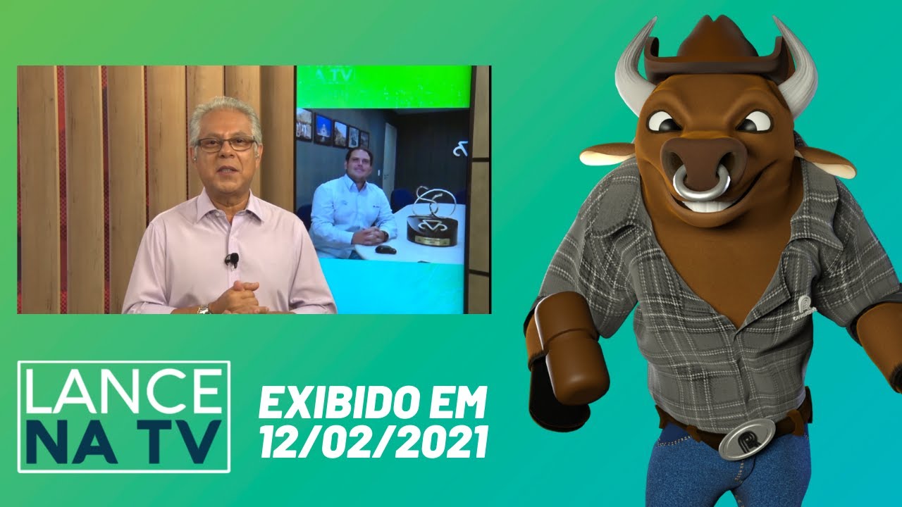 LANCE NA TV - EXIBIDO EM 12/02/2021