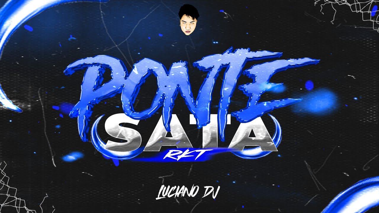 PONTE SATA RKT🥵🔥 - LUCIANO DJ