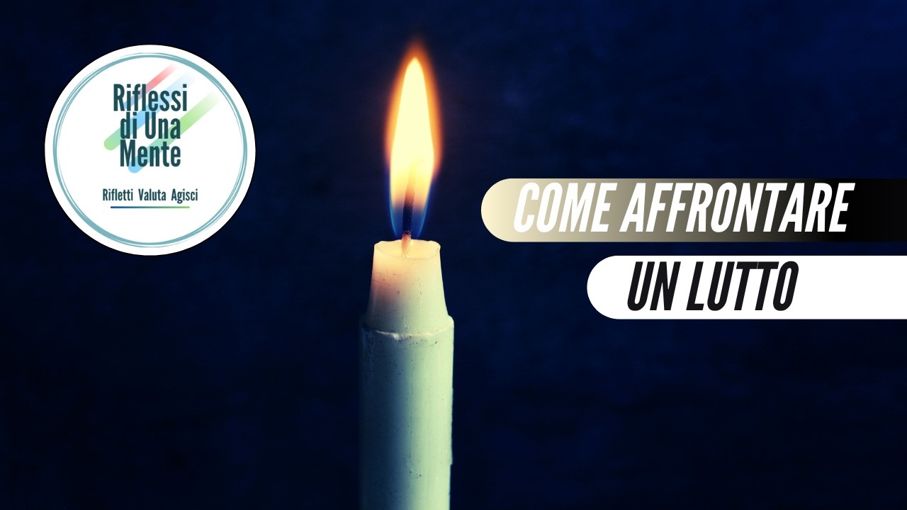 Come affrontare un lutto