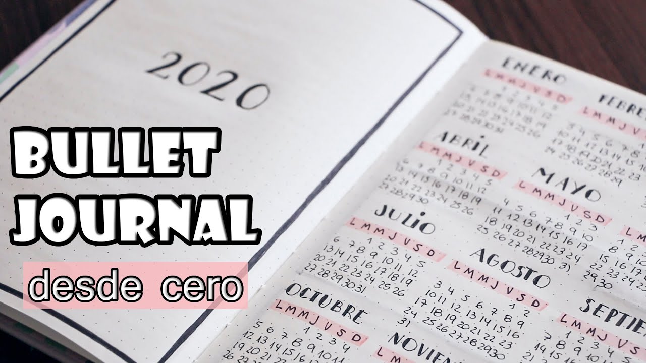 C&oacute;mo EMPEZAR un BULLET JOURNAL desde CERO | 2020