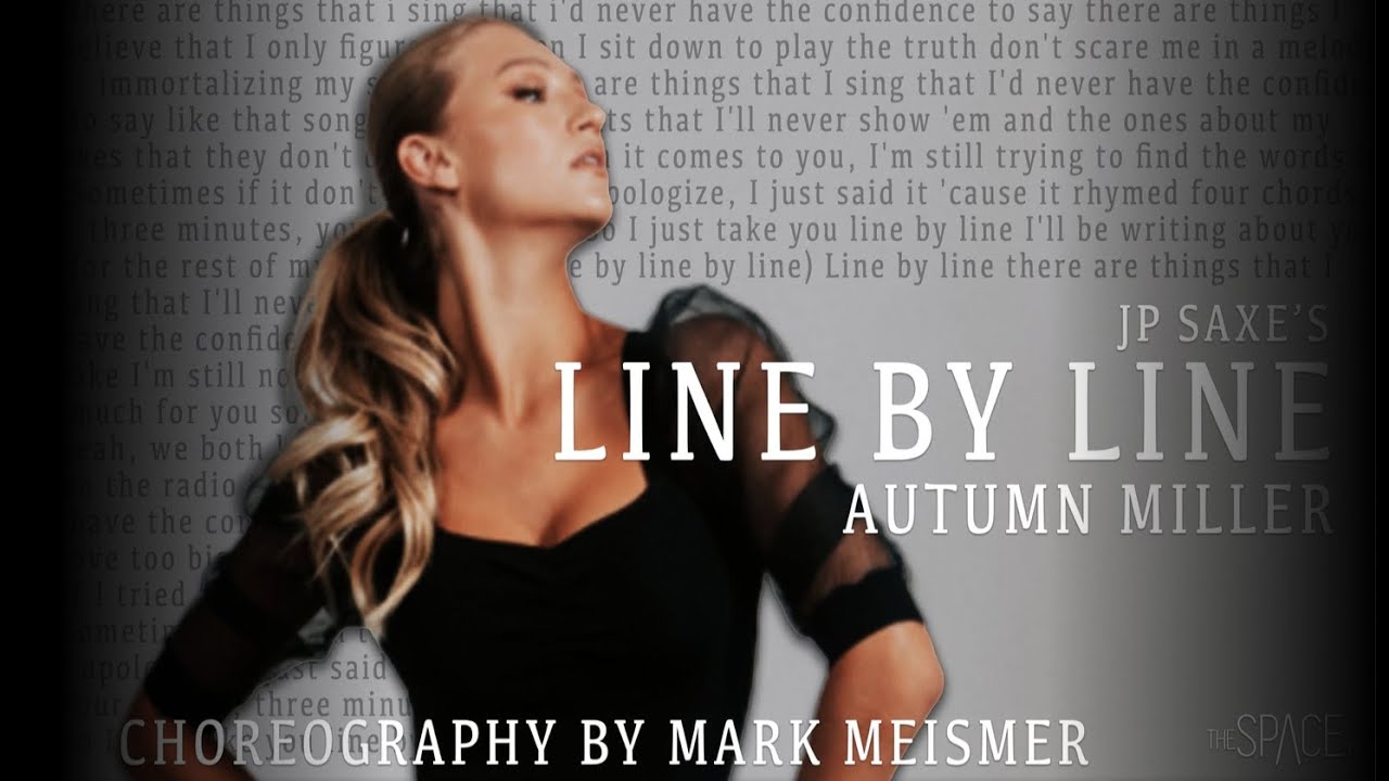 NEW! Line by Line Performance by Autumn Miller Choreography by Mark Meismer