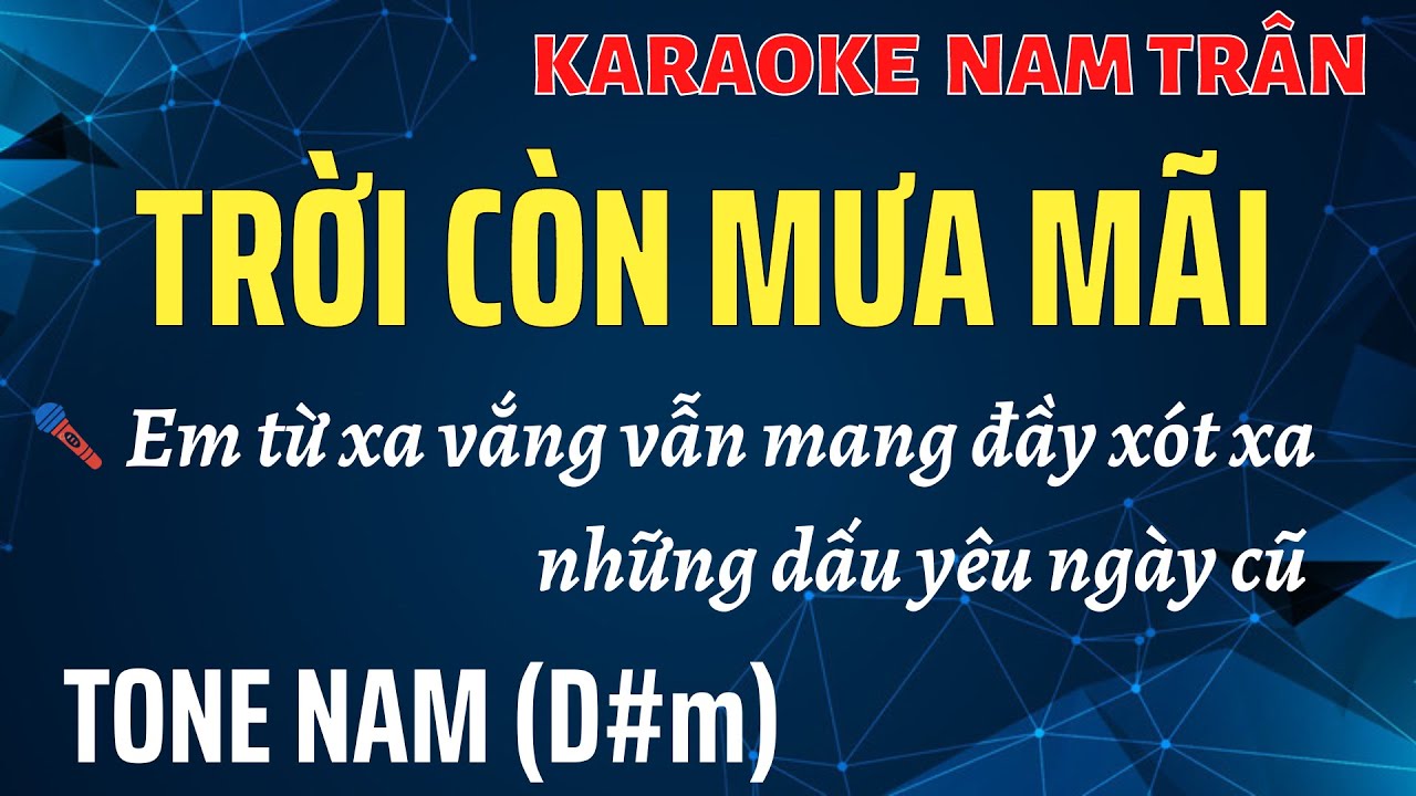 Karaoke Trời Còn Mưa Mãi Tone Nam | Nam Trân