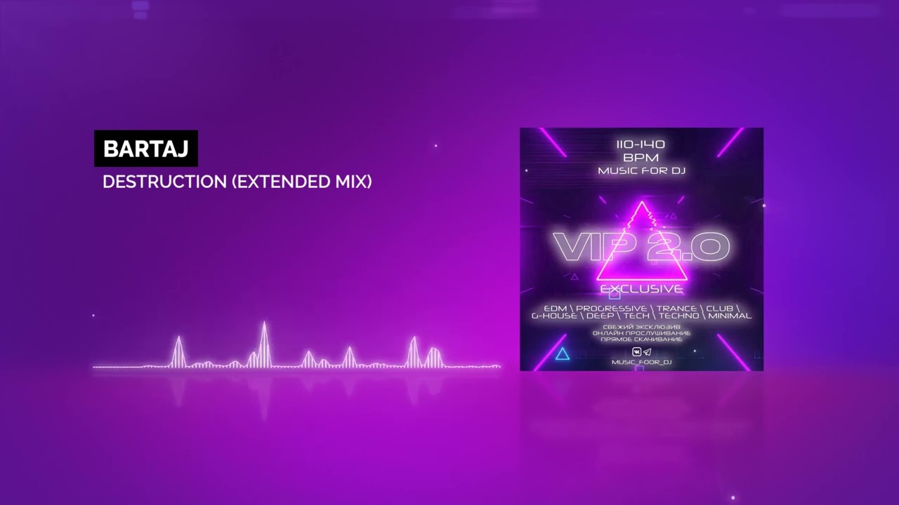 Bartaj &mdash; Destruction (Extended Mix)