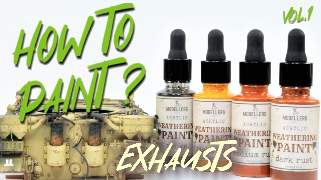 HOW TO PAINT: exhausts. Super effects with no pigments! Save your time and use Weathering Paints!