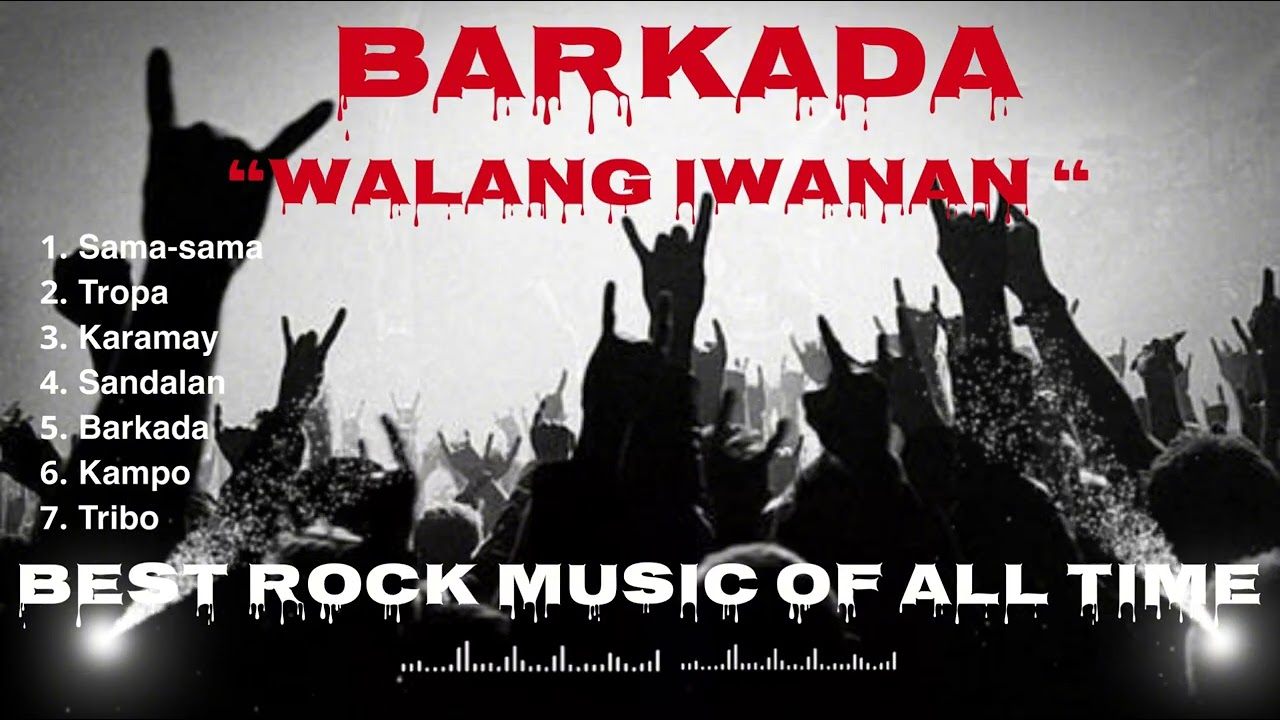 BARKADA “Walang Iwanan” || PINOY ROCK SONGS PLAYLIST 👊🔥🎸