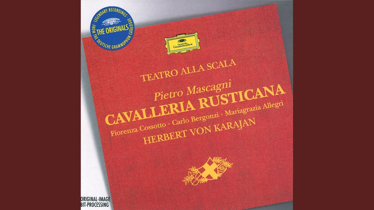 Mascagni: Cavalleria rusticana: Inneggiamo, il Signor non è morto 