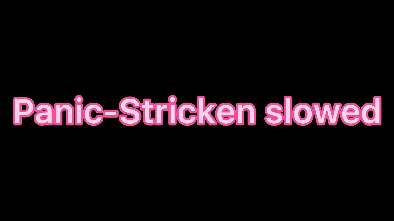 Panic-Stricken slowed|| FNF